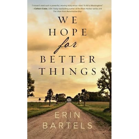 Pre-Owned We Hope for Better Things (Hardcover) 0800735668 9780800735661
