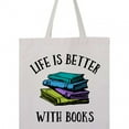 thumbnail image 4 of Inktastic Life's Better with Books Tote Bag, 4 of 4