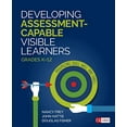 thumbnail image 1 of Pre-Owned Developing Assessment-Capable Visible Learners, Grades K-12: Maximizing Skill, Will, and Thrill (Paperback) 1506389988 9781506389981, 1 of 1