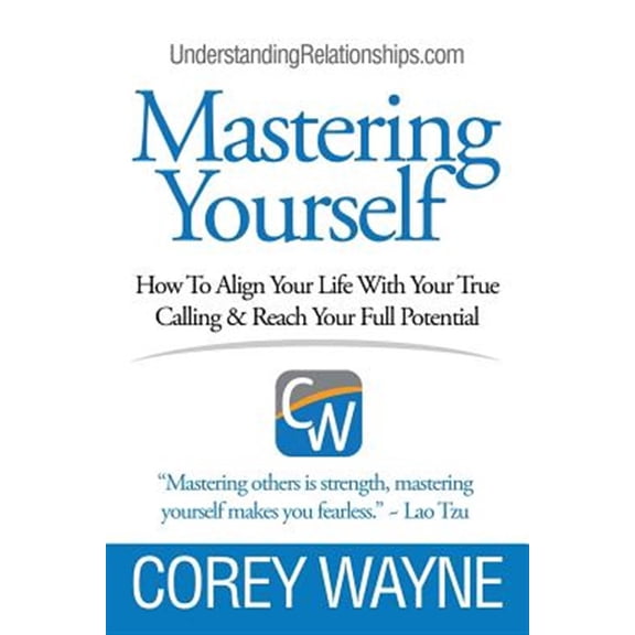 Pre-Owned Mastering Yourself, How To Align Your Life With Your True Calling & Reach Your Full Potential Paperback