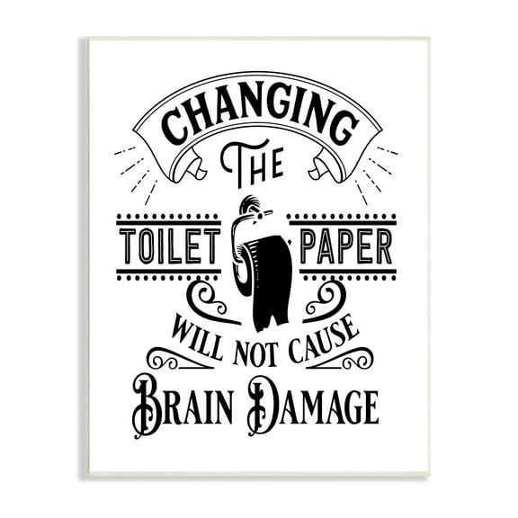 Stupell Industries Change Toilet Paper Vintage Style Humor Typography Graphic Art Unframed Art Print Wall Art, Design by Lettered and Lined