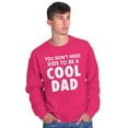 thumbnail image 5 of Cat Dog Dad Dont Need Kids to be Cool Men's Crewneck Sweatshirt Brisco Brands M, 5 of 6