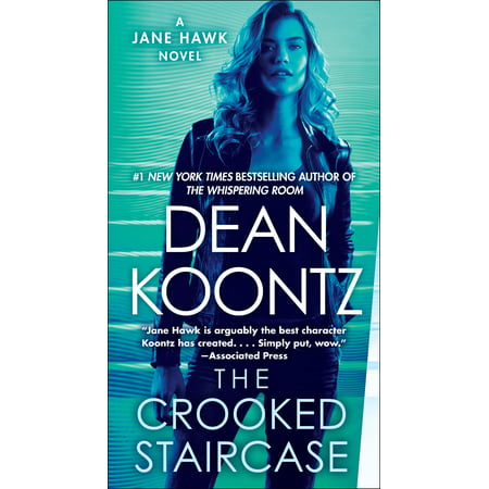 The Crooked Staircase : A Jane Hawk Novel (Best Dean Koontz Novels)