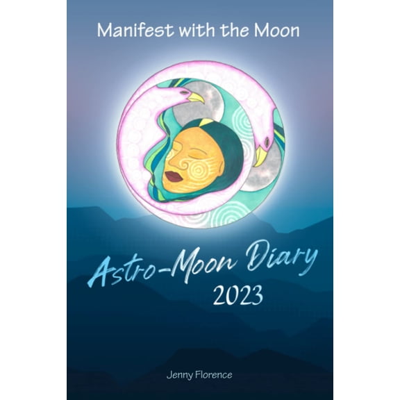 Pre-Owned Manifest with the Moon Astro-Moon Diary 2023