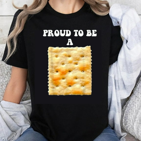100% Cotton Proud To Be A Cracker Funny Food Lover T-Shirt Unisex Casual Tee Shirt Gift For Snack Enthusiasts