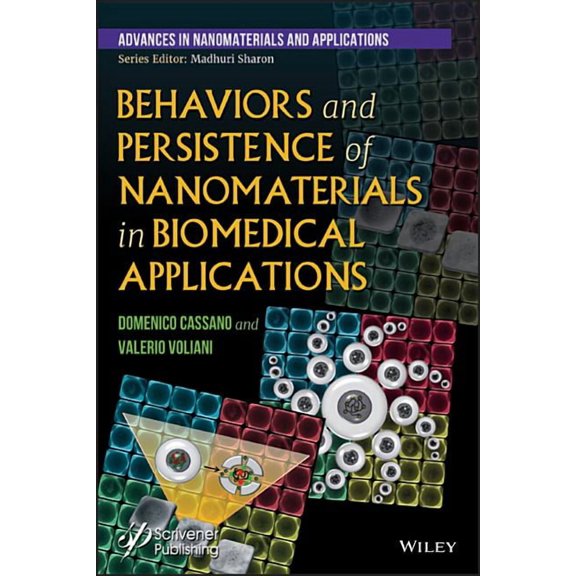 Behaviors and Persistence of Nanomaterials in Biomedical Applications (Hardcover)