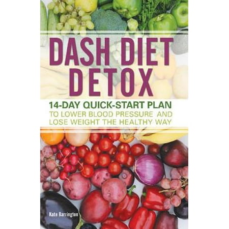 DASH Diet Detox - eBook (Best New Year Detox Diet)