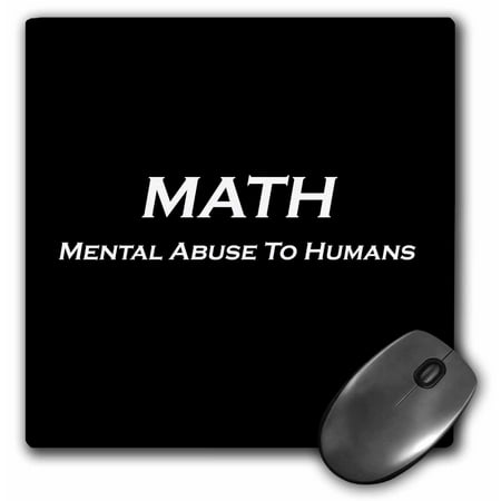 8 Inch Ho Fan - 3dRose MATH Mental Abuse To Humans, Mouse Pad, 8 by 8 inches