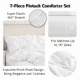 thumbnail image 3 of YEPCLUB White Cal King Size Pintuck 7-Piece Comforter Set, Pinch Pleat Bed in a Bag, All Season Down Alternative Bedding Set with Comforter, Sheets, Pillowcases & Shams, 3 of 7