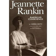 Jeannette Rankin, America's Conscience, Used [Paperback]