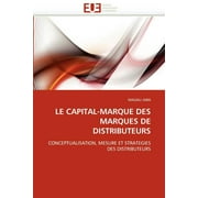 Le Capital-Marque Des Marques de Distributeurs (Paperback)