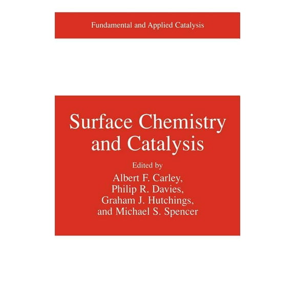 Fundamental and Applied Catalysis Surface Chemistry and Catalysis, (Hardcover)