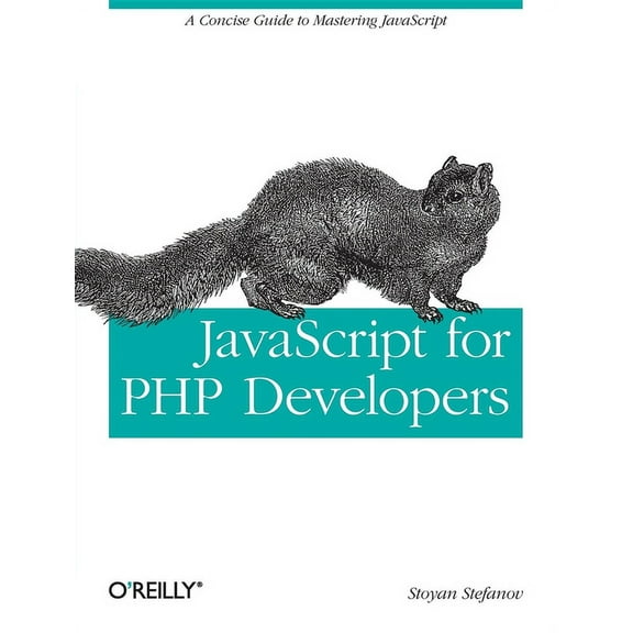 JavaScript for PHP Developers: A Concise Guide to Mastering JavaScript (Paperback)