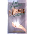 thumbnail image 1 of Pre-Owned How To Receive A Miracle & Retain It, 1 of 1