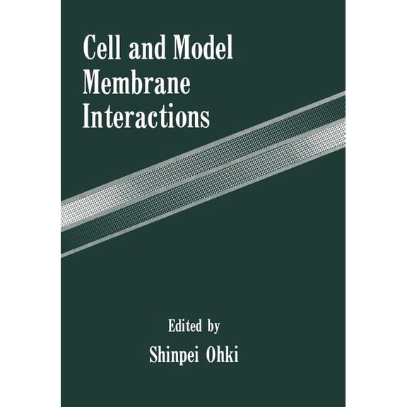 Cell and Model Membrane Interactions, (Paperback)