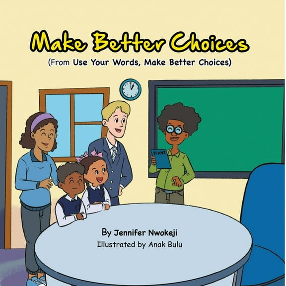 Make Better Choices, (Paperback)