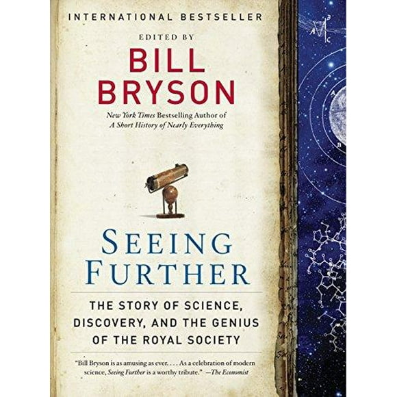 Voir Plus avant: l'Histoire de la Science, la Découverte et le Génie de la Société Royale