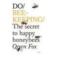 thumbnail image 2 of Do Beekeeping: The Secret to Happy Honey Bees, 2 of 2