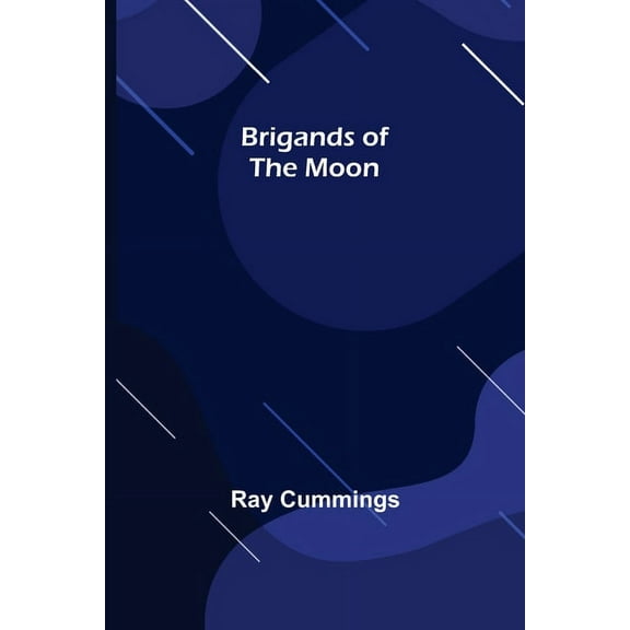 Brigands of the Moon, (Paperback)