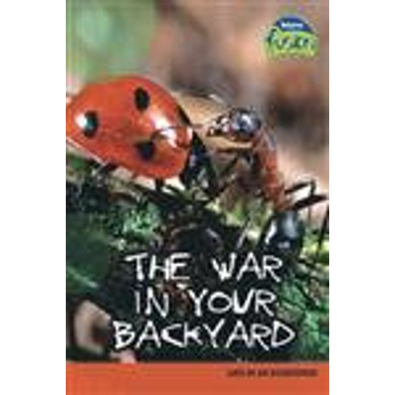 Pre-Owned The War in Your Backyard: Life in an Ecosystem (Raintree Fusion) (Paperback) 1410919706 9781410919700