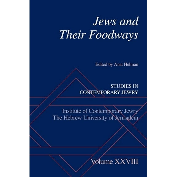 Studies in Contemporary Jewry Jews and Their Foodways, (Hardcover)