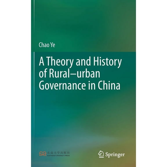 A Theory and History of Rural-Urban Governance in China, (Hardcover)