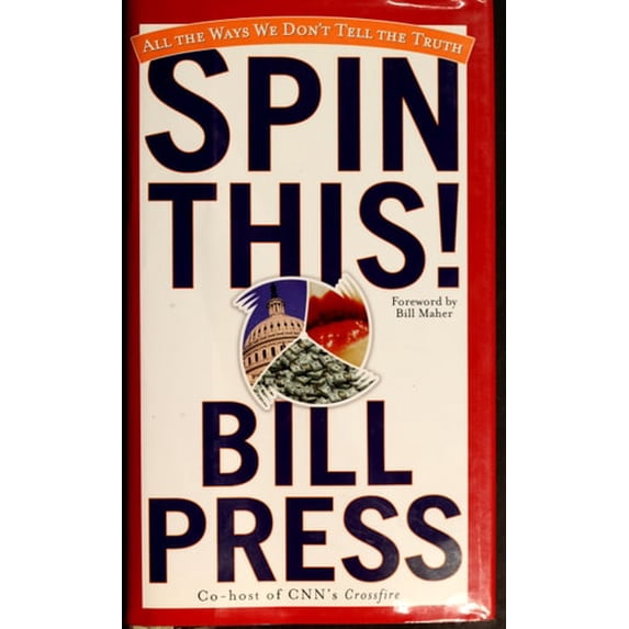 Pre-Owned Spin This!: All the Ways We Don't Tell the Truth (Hardcover) 0743442679 9780743442671