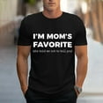 thumbnail image 5 of gcong Im Moms Favorite T Shirt Funny Moms Favorite Son Daughter I'm Mom's Favorite T-Shirt Unisex, 5 of 7