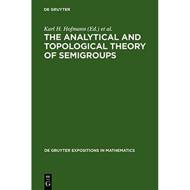 The Analytical and Topological Theory of Semigroups: Trends and Developments