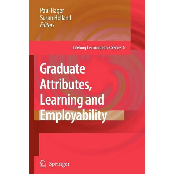 Lifelong Learning Book Graduate Attributes, Learning and Employability, Book 6, (Paperback)