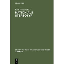 Studien Und Texte Zur Sozialgeschichte d Nation als Stereotyp, Book 76, (Hardcover)