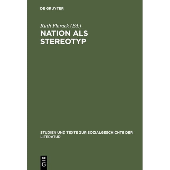 Studien Und Texte Zur Sozialgeschichte d Nation als Stereotyp, Book 76, (Hardcover)