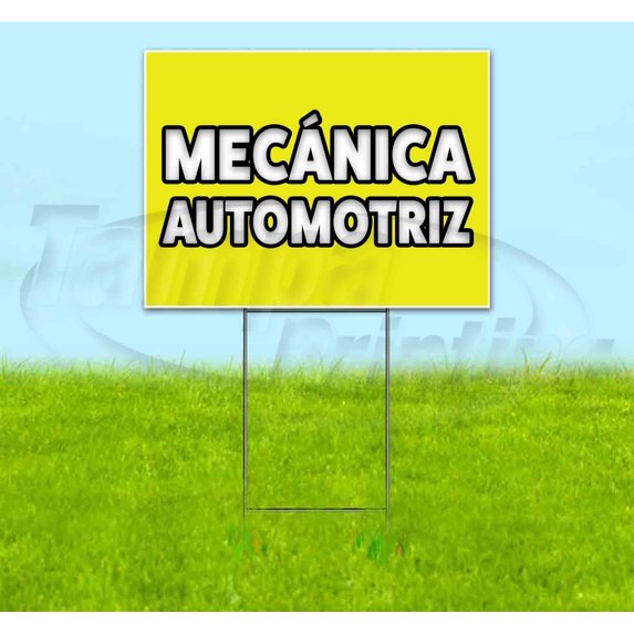 Mecanica Automotriz (18" x 24") Yard Sign, Includes Metal Step Stake