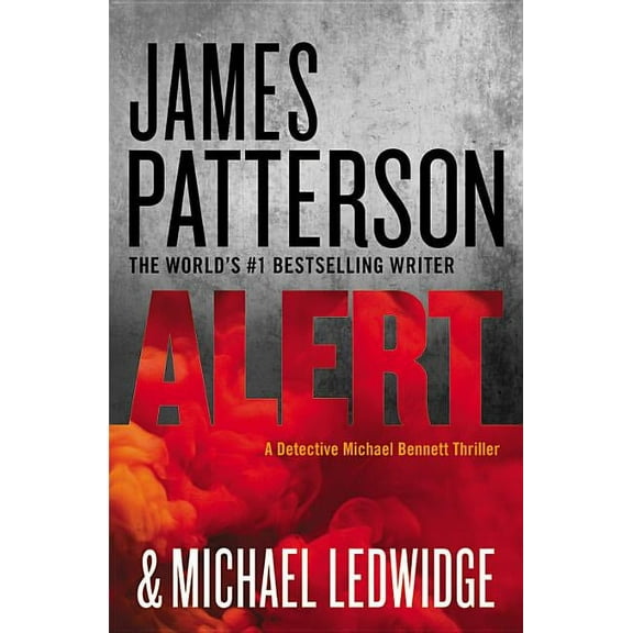 A Michael Bennett Thriller Alert, Book 8, (Paperback)