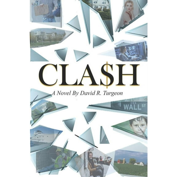 Clash Paperback 1950339343 9781950339341 David R. Turgeon