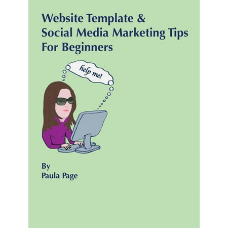 Website Template and Social Media Marketing Tips For Beginners -