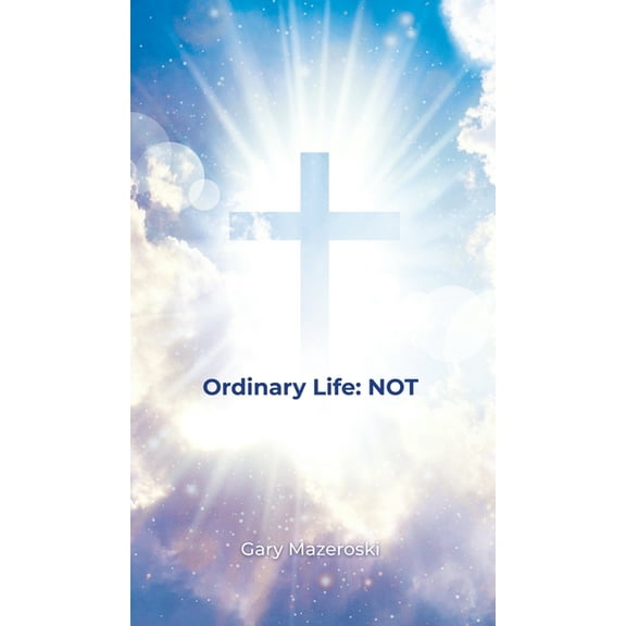 Ordinary Life: Not (Hardcover)