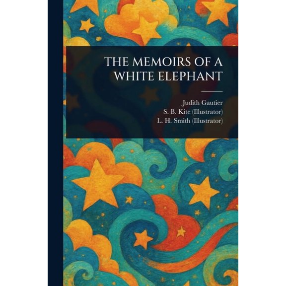 The Memoirs of a White Elephant, (Paperback)