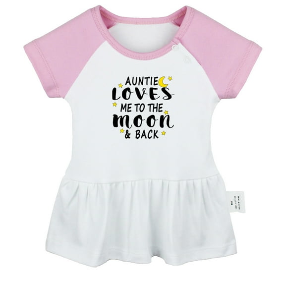 My Auntie Loves Me To The Moon and Back Funny Dresses For Baby, Newborn Babies Skirts, Infant Princess Dress, 0-24M Kids Graphic Clothes (Pink Raglan Dresses, 6-12 Months)