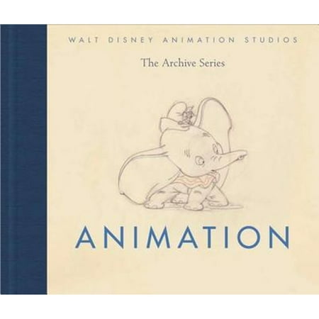 Pre-Owned Animation (Walt Disney Animation Studios: The Archive Series), 9781423117162, Hardcover,