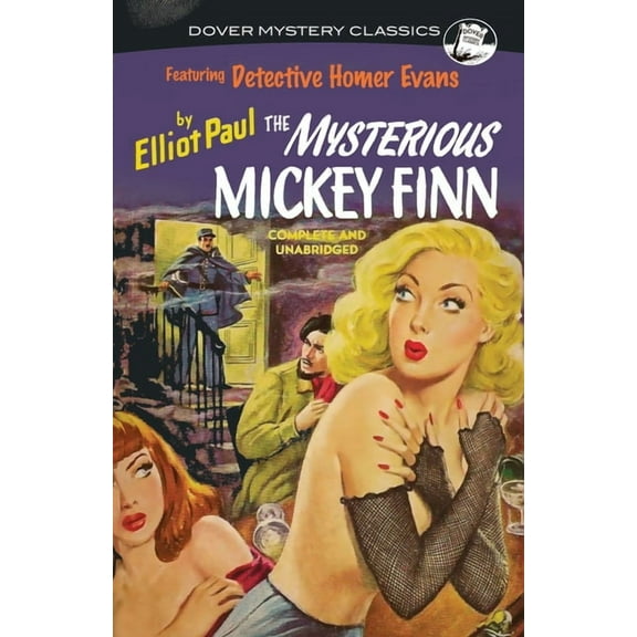 Dover Mystery Classics The Mysterious Mickey Finn, (Paperback)