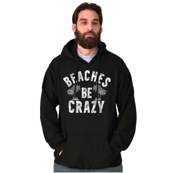 Funny Summer Beaches Be Crazy Pun Hoodie Sweatshirt Women Men Brisco Brands S
