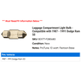 thumbnail image 2 of Luggage Compartment Light Bulb - Compatible with 1987 - 1991 Dodge Ram 50 1988 1989 1990, 2 of 2