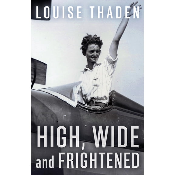 High, Wide and Frightened, (Paperback)