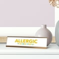 thumbnail image 3 of Allergic to Boring People, White Gold Frame, Desk Sign (2x8"), 3 of 3