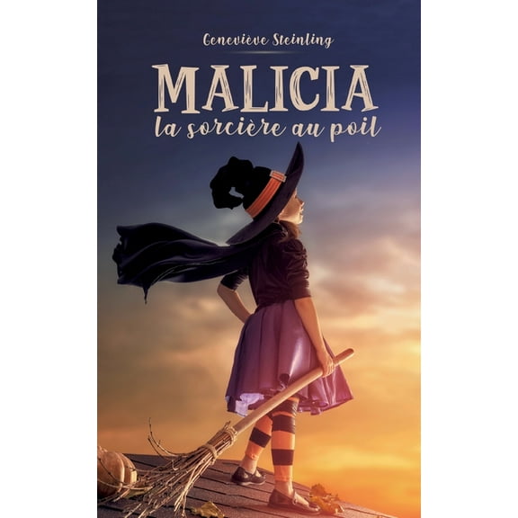Malicia la sorciÃ¨re au poil, (Paperback)
