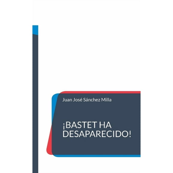Â¡Bastet ha desaparecido!, (Paperback)