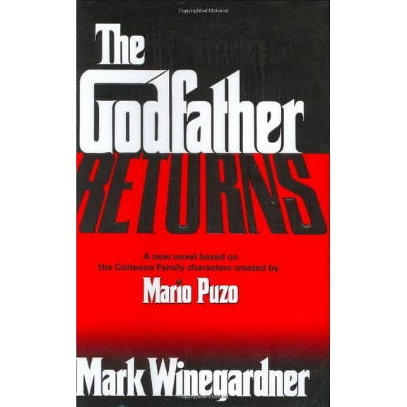 The Godfather Returns (Hardcover) by Mark Winegardner