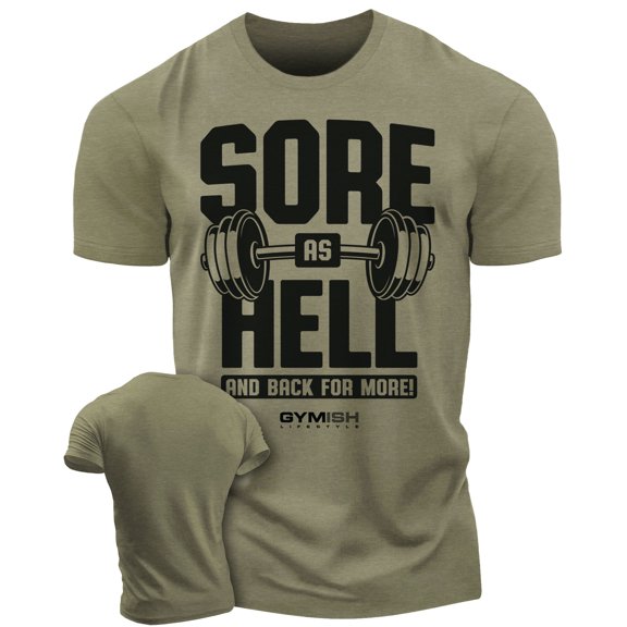 Gymish Sore As Hell Workout T-Shirt – Funny Sayings Lifting Gym Shirt for Men, Motivational Fitness Tee, Athletic Gym Apparel