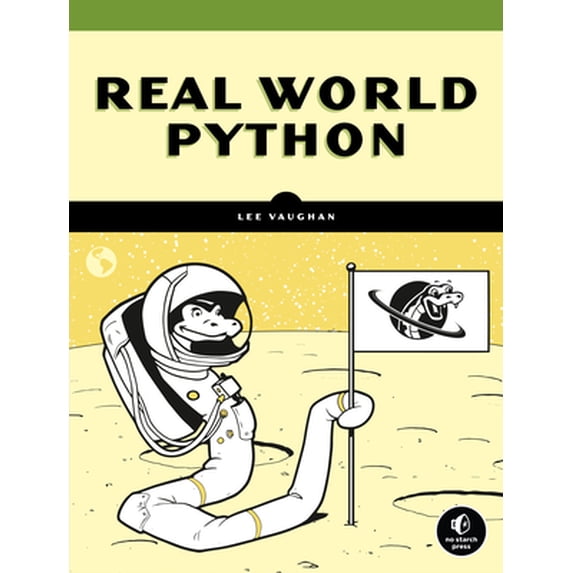 Pre-Owned Real-World Python: A Hacker's Guide to Solving Problems with Code (Paperback) 1718500629 9781718500624